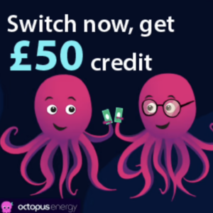 Octopus Energy – Free £50 Credit