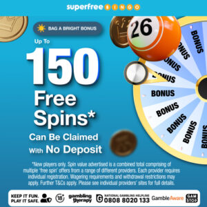 Up to 150 Bingo Free Spins – No Deposit